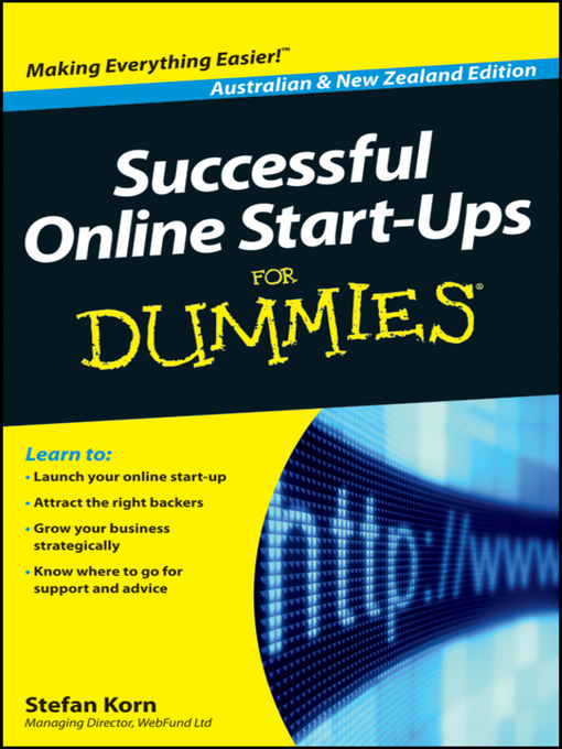 Stefan Korn创作的Successful Online Start-Ups For Dummies作品的详细信息 - 可供借阅